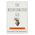 thumbnail image 1 of Pre-Owned The Misinformation Age: How False Beliefs Spread (Hardcover) 0300234015 9780300234015, 1 of 1