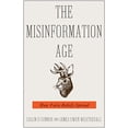 thumbnail image 1 of Pre-Owned The Misinformation Age: How False Beliefs Spread (Paperback) 0300251858 9780300251852, 1 of 1