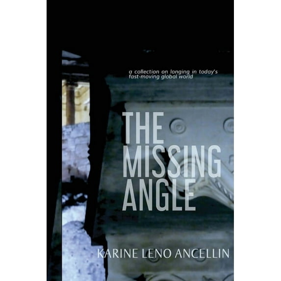 The Missing Angle, (Paperback)