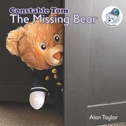The Missing Bear Constable Tom, Paperback
