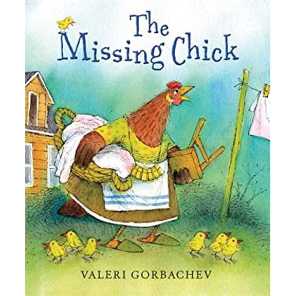 Pre-Owned The Missing Chick (Hardcover) by Valeri Gorbachev