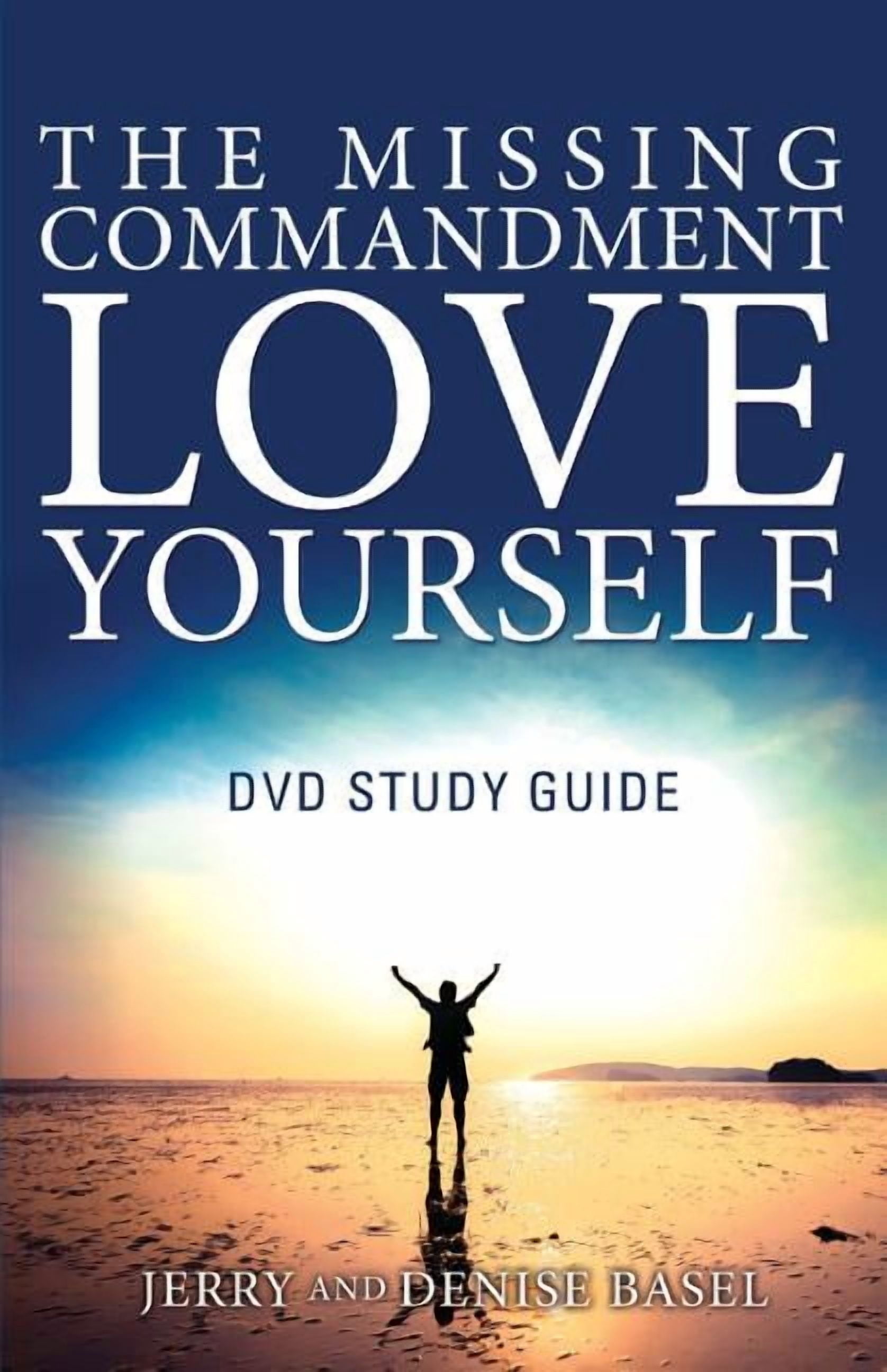 The Missing Commandment: Love Yourself DVD Study Guide, (Paperback)