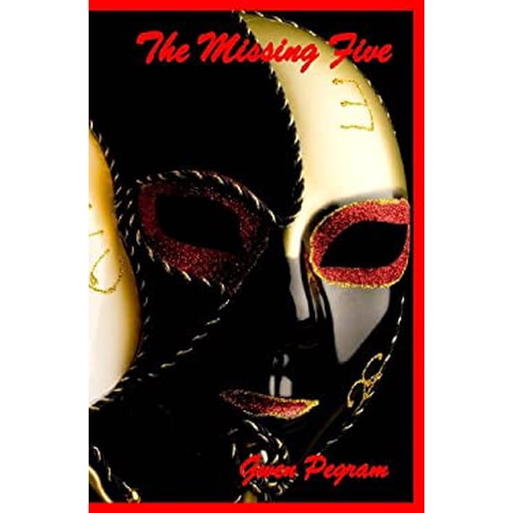 Pre-Owned The Missing Five (Paperback) 0991128508 9780991128501