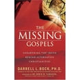 thumbnail image 1 of Pre-Owned The Missing Gospels: Unearthing the Truth Behind Alternative Christianities, (Paperback), 1 of 1