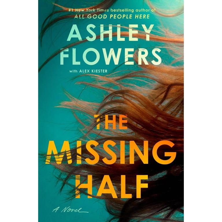 杏子 Missing Half Free Shipping! Ashley Flowers The Missing Half A Novel Hardcover