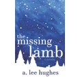 thumbnail image 1 of The Missing Lamb, (Paperback), 1 of 1