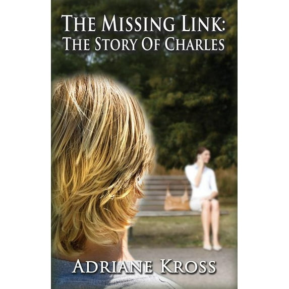 The Missing Link: The Story of Charles