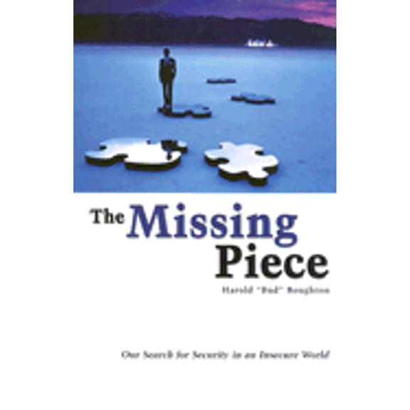 Pre-Owned The Missing Piece: Our Search for Security in an Insecure World (Hardcover) 0971331863 9780971331860