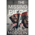 thumbnail image 1 of Pre-Owned The Missing Piece (Paperback) by Kiersten Modglin, 1 of 1