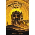 thumbnail image 1 of Pre-Owned The Missing Piece of Charlie O'Reilly (Hardcover) 006267966X 9780062679666, 1 of 1