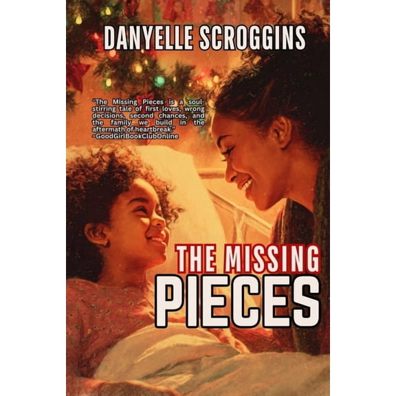 Story of Us The Missing Pieces: A Christian Second-Chance Holiday Romance (Story of Us Book 1), Book 1, (Paperback)