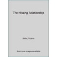 thumbnail image 1 of Pre-Owned The Missing Relationship (Paperback - Used) 1498454461 9781498454469, 1 of 1