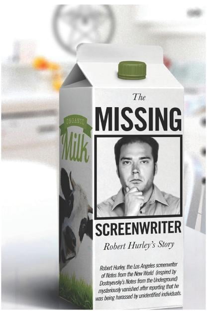 The Missing Screenwriter: Robert Hurley Story Paperback 1980508577 9781980508571 VM Productions