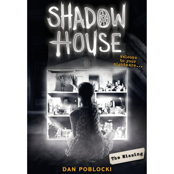Pre-Owned The Missing (Shadow House, Book 4): Volume 4 (Hardcover) 1338245783 9781338245783