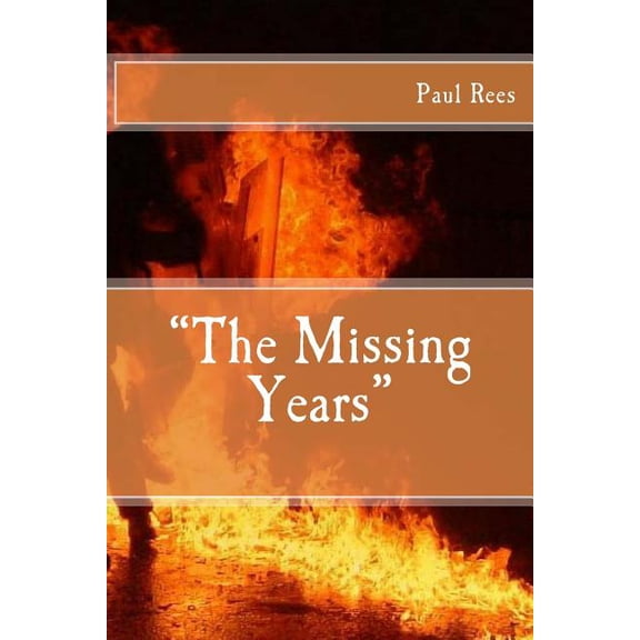 The Missing Years (Paperback)