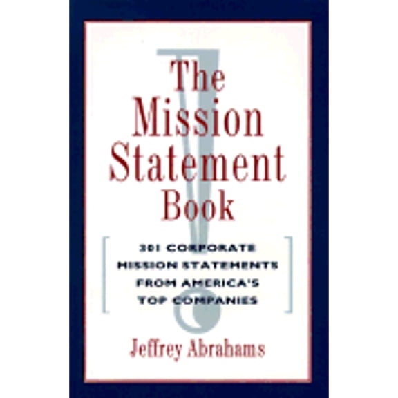 Pre-Owned The Mission Statement Book (Paperback) 0898156807 9780898156805