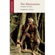 The Missionaries God against the Indians, Paperback