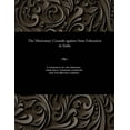 thumbnail image 1 of The Missionary Crusade Against State Education in India (Paperback), 1 of 1