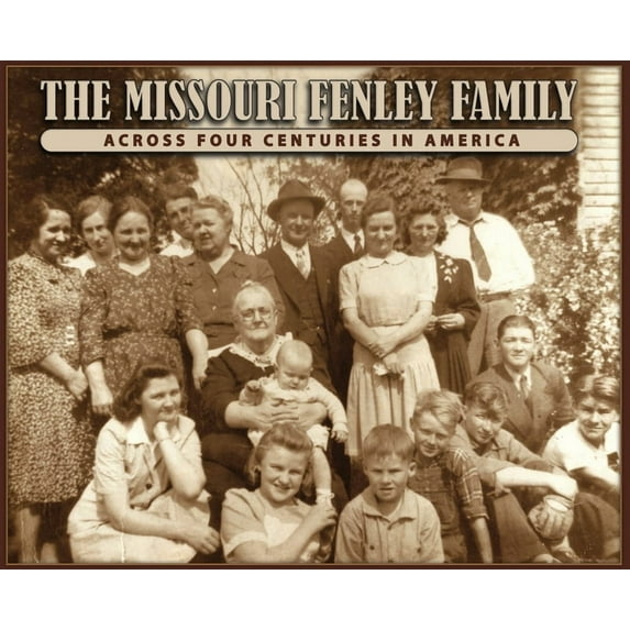 The Missouri Fenley Family, (Hardcover)