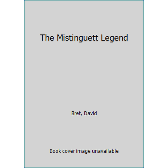 Pre-Owned The Mistinguett Legend (Hardcover) 0312054718 9780312054717