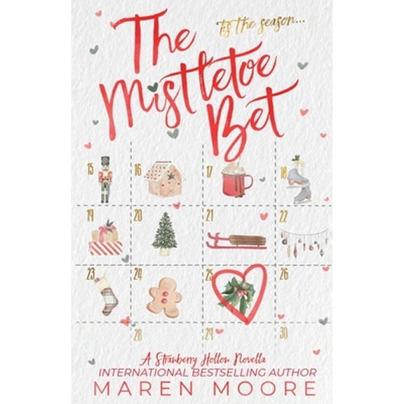 Pre-Owned The Mistletoe Bet (Paperback) 1088070361 9781088070369