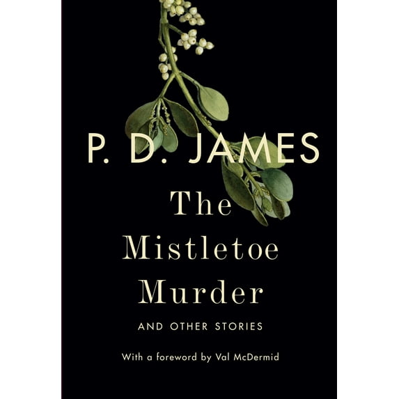 The Mistletoe Murder : And Other Stories