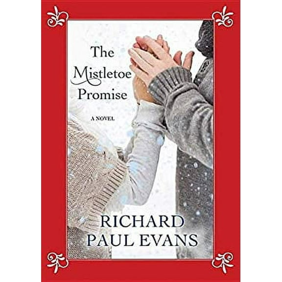 Pre-Owned The Mistletoe Promise (Library Binding) 9781628997804