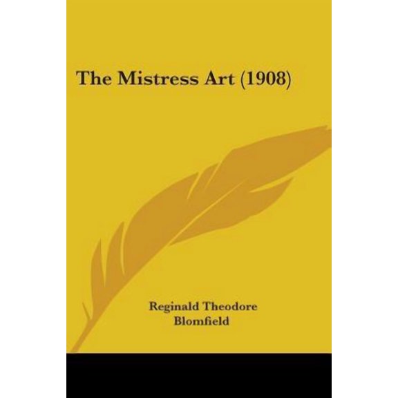 The Mistress Art (1908) Paperback