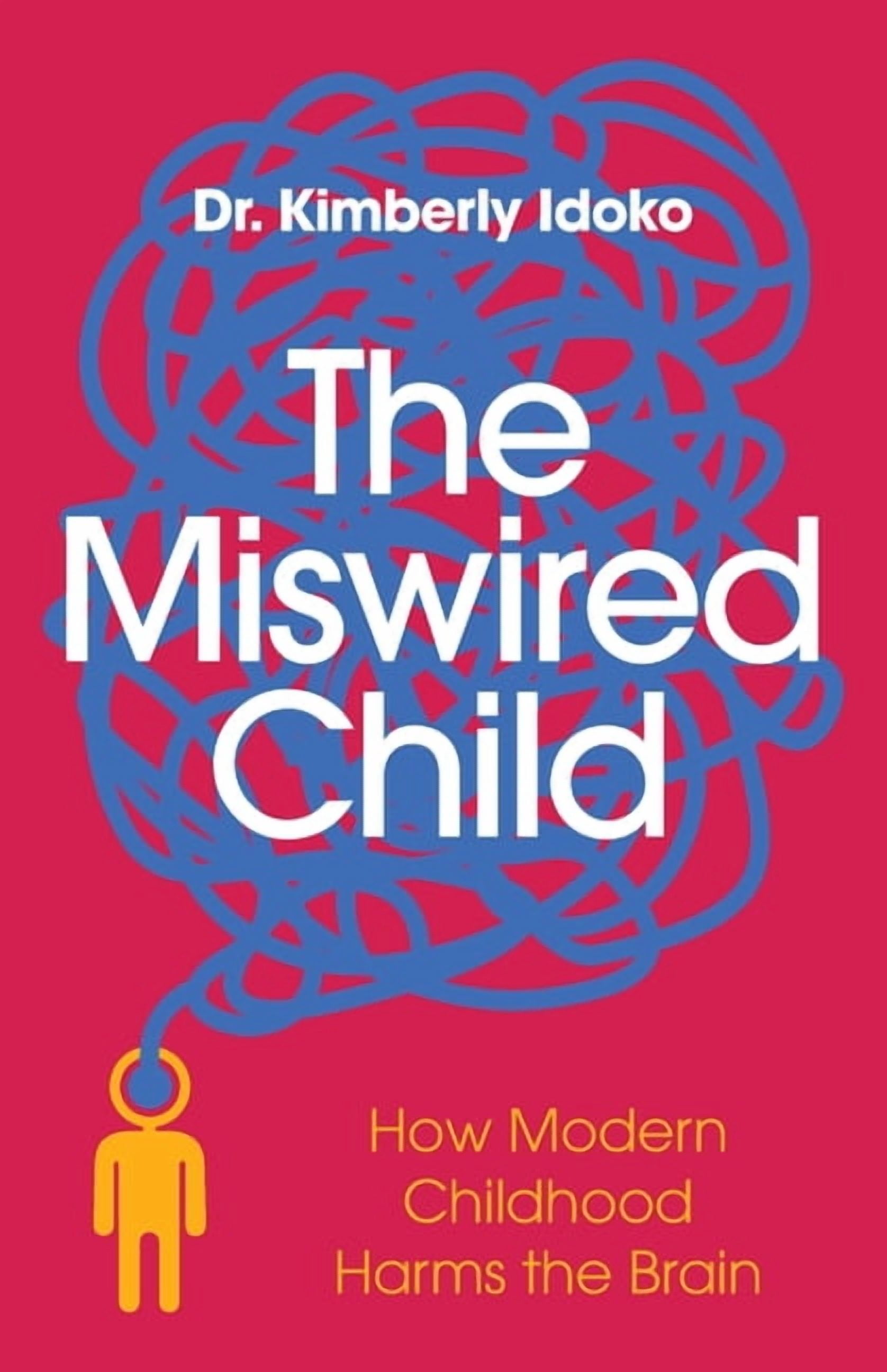The Miswired Child, (Paperback)