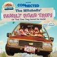 thumbnail image 1 of Pre-Owned The Mitchells' Family Road Trip!: (Or That Time They Saved the World) (Paperback) by Patty Michaels, 1 of 1