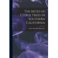 thumbnail image 1 of The Mites of Citrus Trees in Southern California, (Paperback), 1 of 1