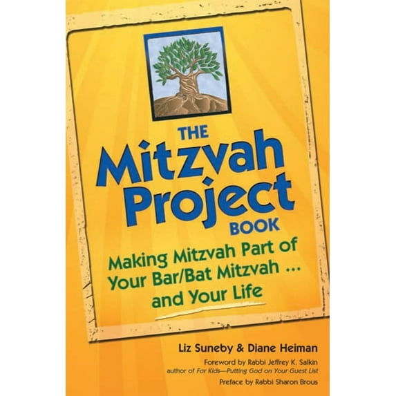 The Mitzvah Project Book: Making Mitzvah Part of Your Bar/Bat Mitzvah and Your Life, (Paperback)
