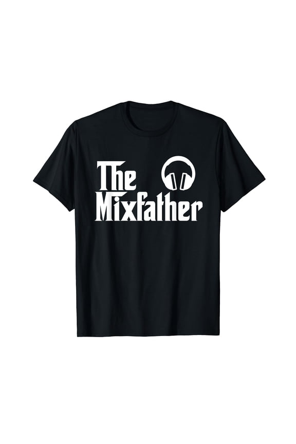 The Mix Father Funny Disk Jockey DJ Black T-Shirt Gift