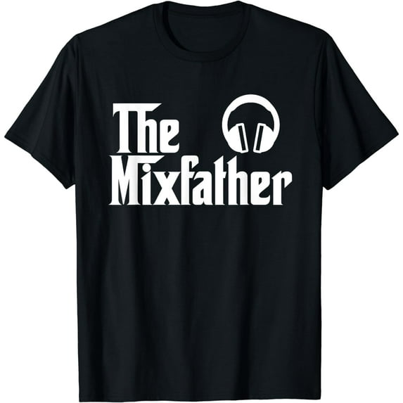 The Mix Father Funny Disk Jockey DJ T-Shirt Gift
