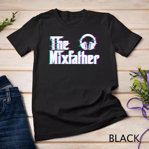 The Mix Father Funny Disk Jockey Dj T-Shirt Gift T-Shirt Unisex S-5XL Hot Trending Shirt, Vintage Birthday Gift