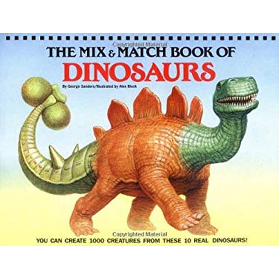 Pre-Owned The Mix & Match Book of Dinosaurs ( Hardcover 9780671769116) by George Sanders