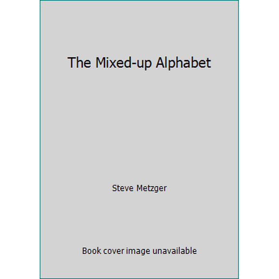 Pre-Owned The Mixed-up Alphabet (Paperback) 054500098X 9780545000987