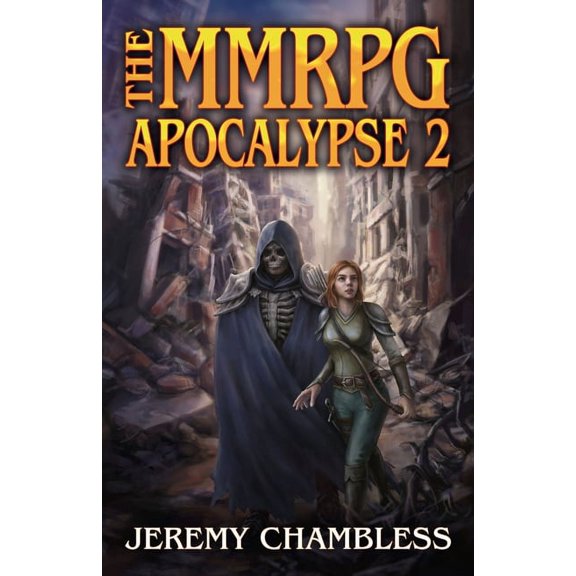 The Mmrpg Apocalypse The MMRPG Apocalypse 2, Book 2, (Paperback)