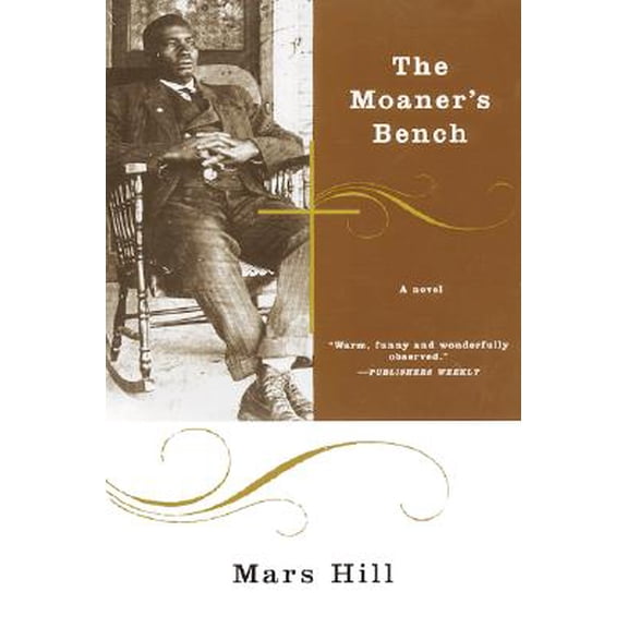 Pre-Owned The Moaner's Bench (Paperback)