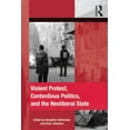 thumbnail image 1 of The Mobilization Social Movements, Prote Violent Protest, Contentious Politics, and the Neoliberal State, (Hardcover), 1 of 1