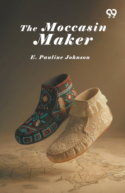 The Moccasin Maker, (Paperback)