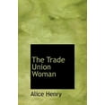 thumbnail image 1 of The Trade Union Woman Hardcover, 1 of 1