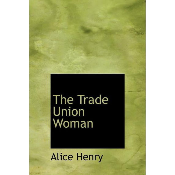 The Trade Union Woman Hardcover