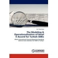 thumbnail image 1 of The Modeling & Operationalization of Basel II Accord for Turkish SMEs (Paperback), 1 of 1