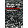 thumbnail image 1 of The Modern American West: The Metropolitan Frontier : Cities in the Modern American West (Paperback), 1 of 1