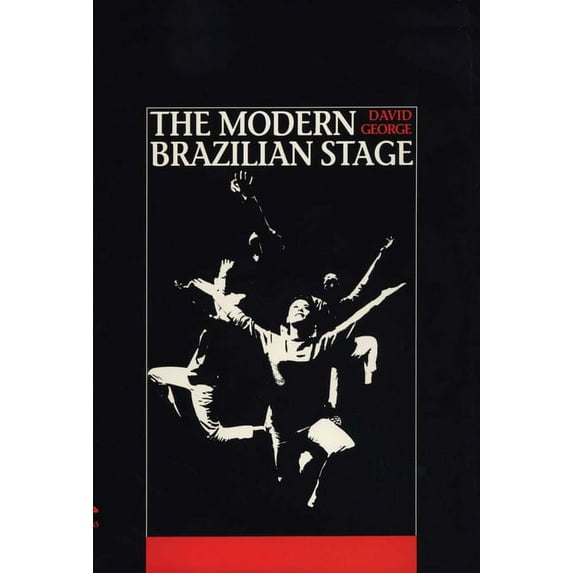 The Modern Brazilian Stage, (Paperback)