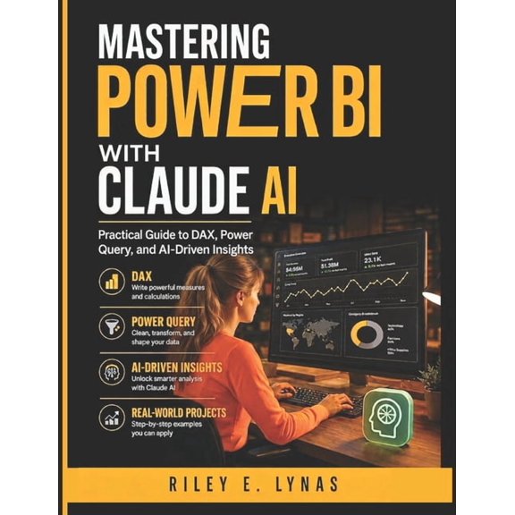 The Modern Data Stack Mastering Power BI with Claude AI: Practical Guide to DAX, Power Query, and AI-Driven Insights, Book 5, (Paperback)