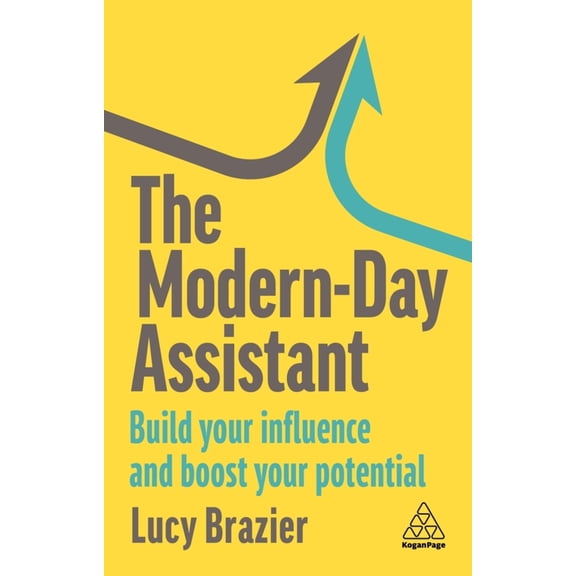 Pre-Owned The Modern-Day Assistant: Build Your Influence and Boost Your Potential (Paperback) 1398612200 9781398612204