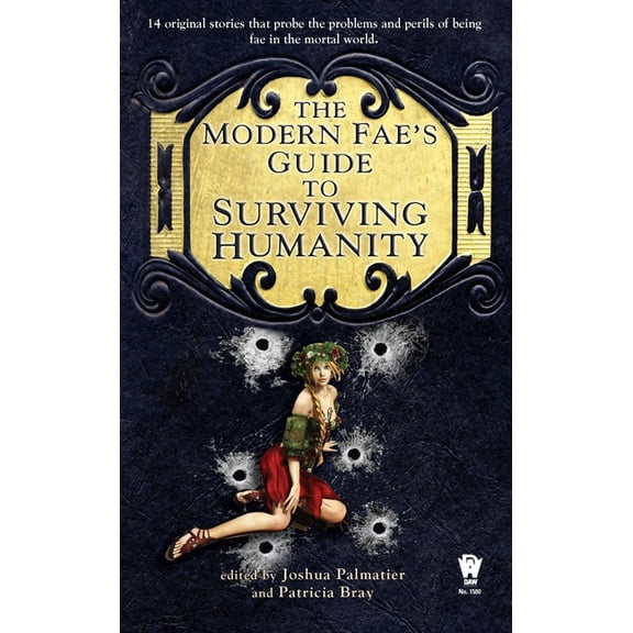 Pre-Owned The Modern Fae's Guide to Surviving Humanity (Daw Book Collectors) Paperback