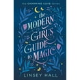 thumbnail image 1 of Pre-Owned The Modern Girl's Guide to Magic (Paperback) 164882031X 9781648820311, 1 of 1